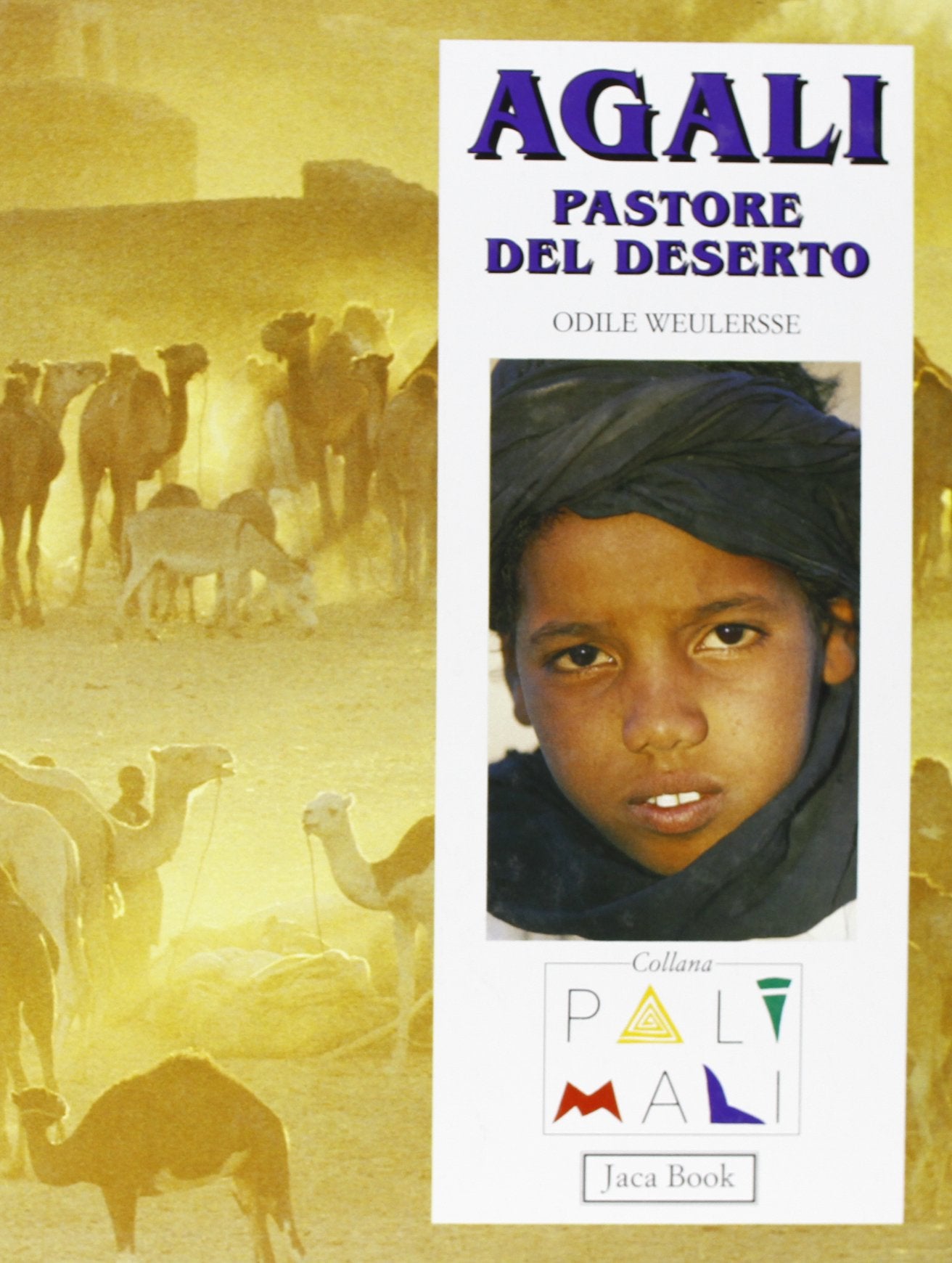 Agâli pastore del deserto (Pali e mali) Novels & Short Stories