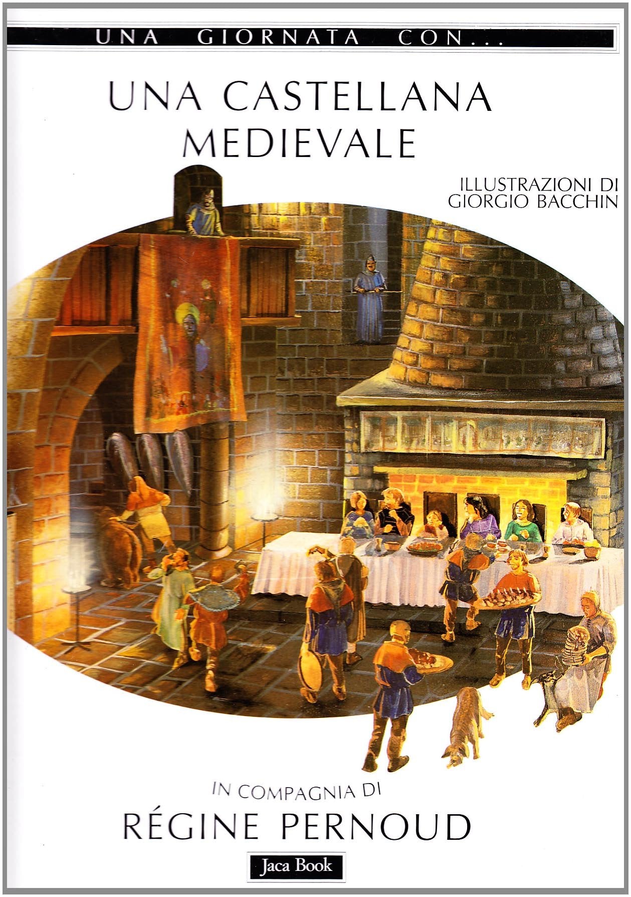 Una giornata con... Una castellana medievale book