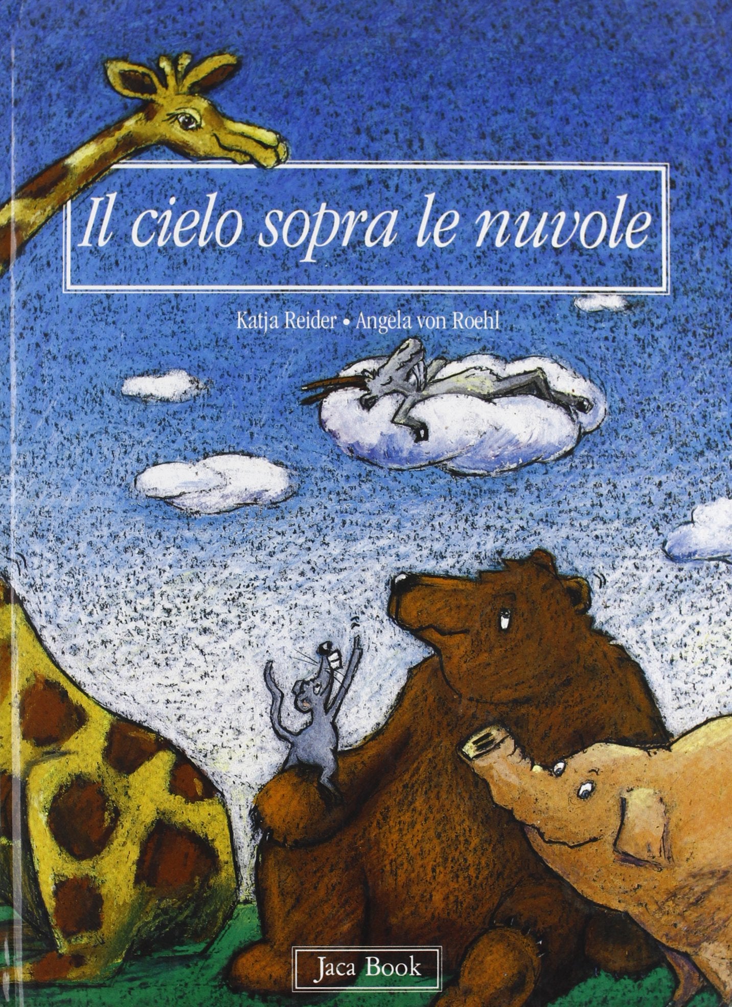 Il cielo sopra le nuvole (Storie per i più piccoli) Novels & Short Stories