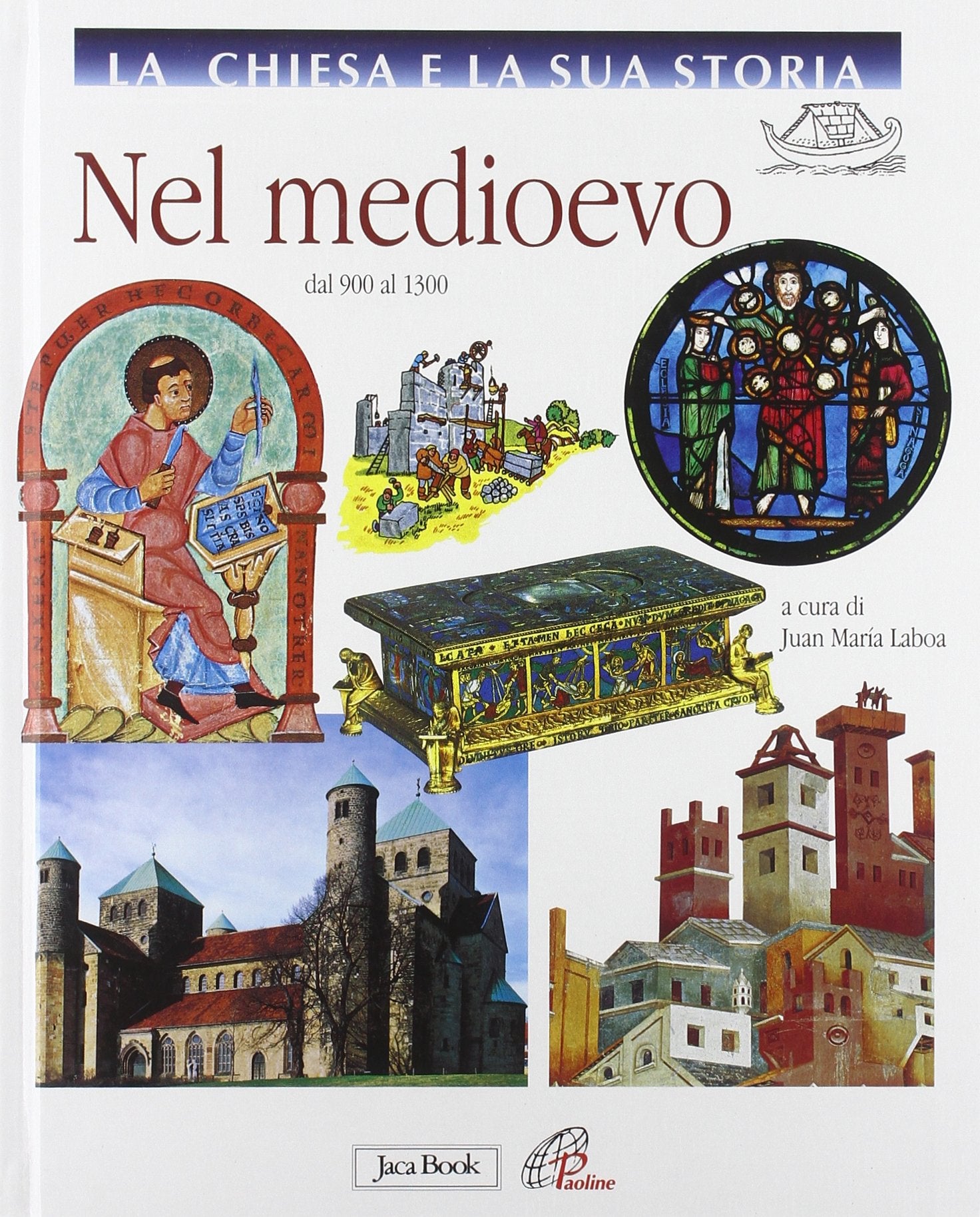 La Chiesa e la sua storia. Nel Medioevo. Dal 900-1300 (Vol. 5) book