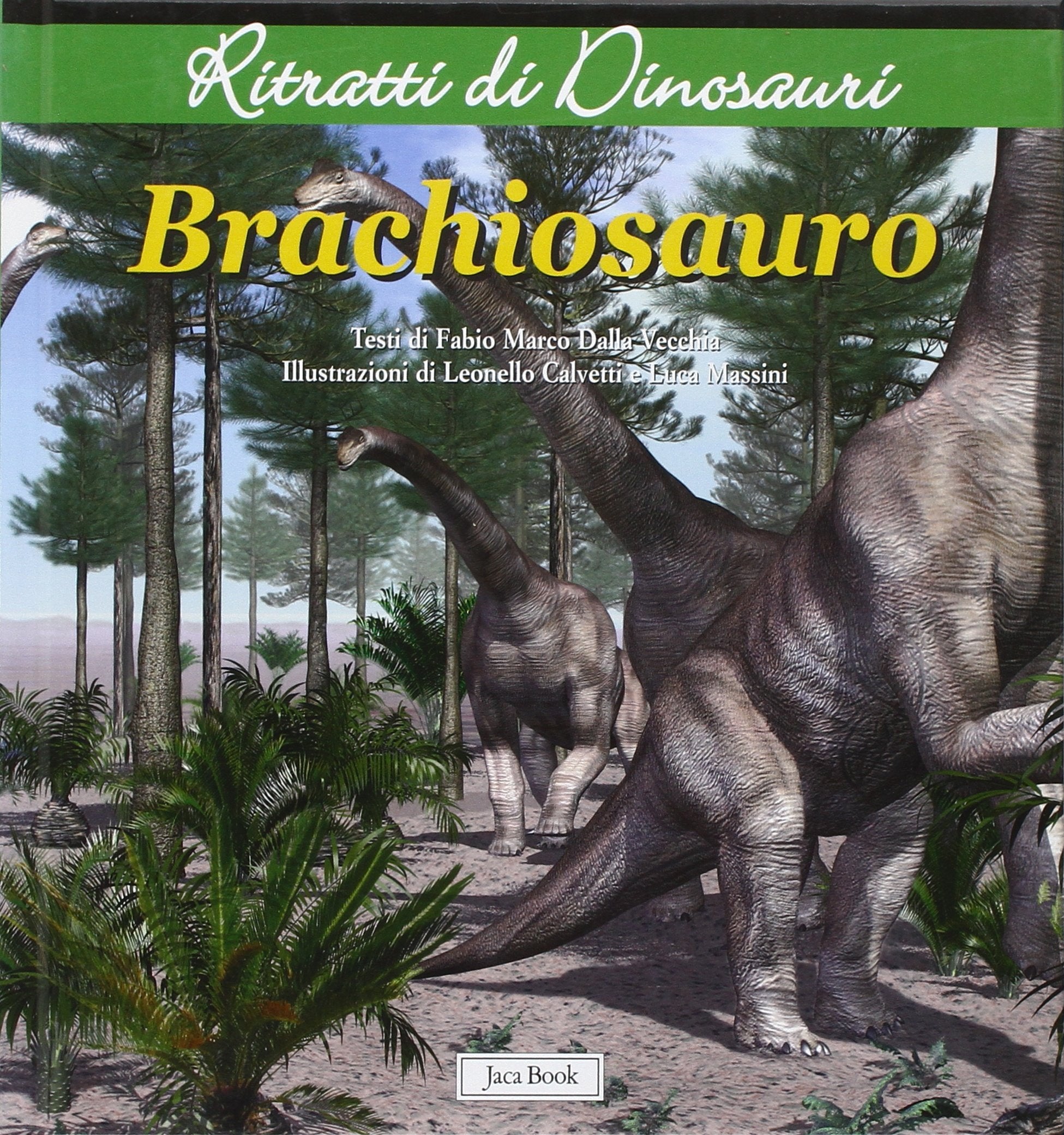 Brachiosauro. Ritratti di dinosauri. Ediz. illustrata book
