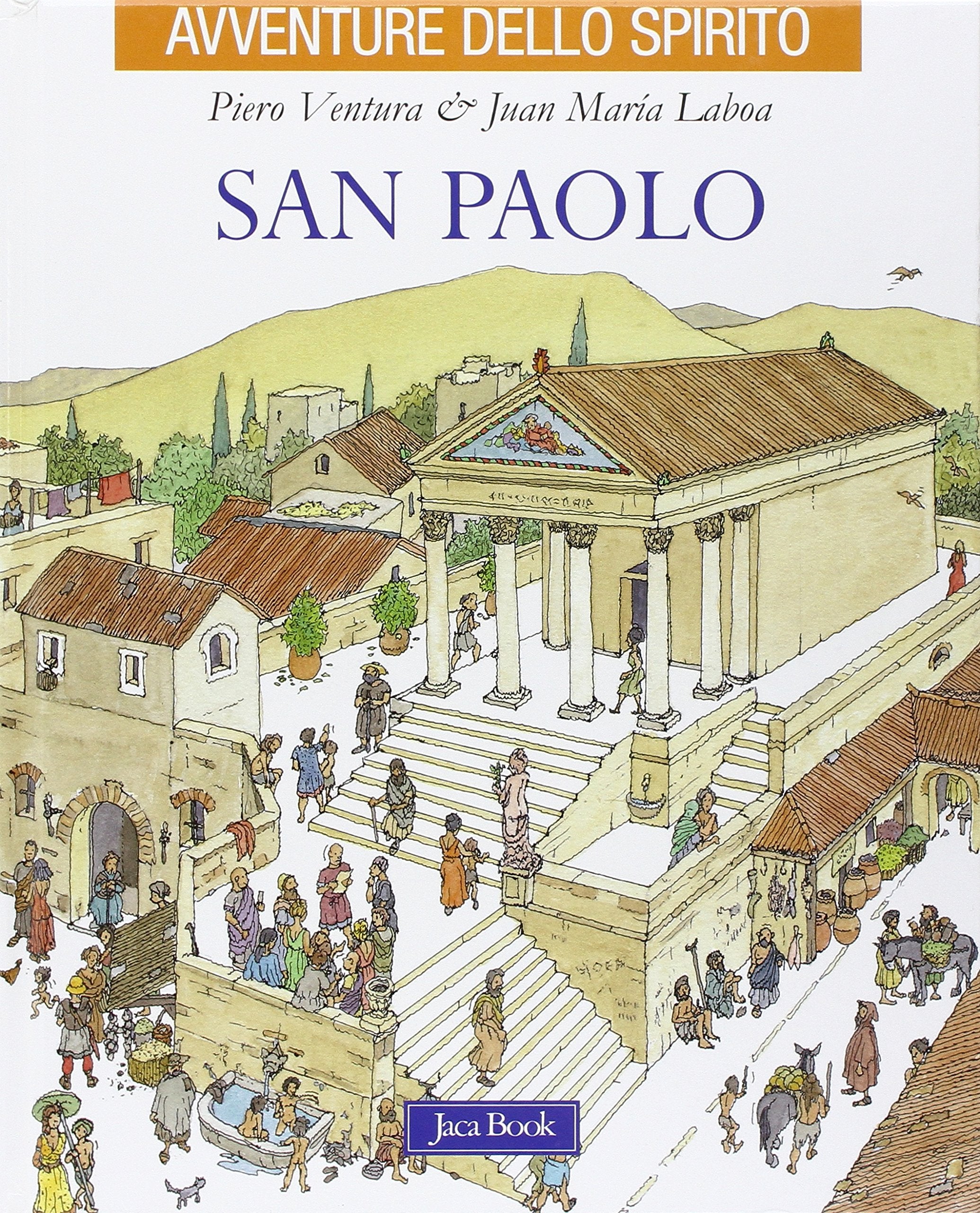 San Paolo. Ediz. illustrata (Avventure dello spirito) Non-fiction