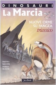 La marcia. Nuove orme su Pangea. Triassico. Dinosauri Manga