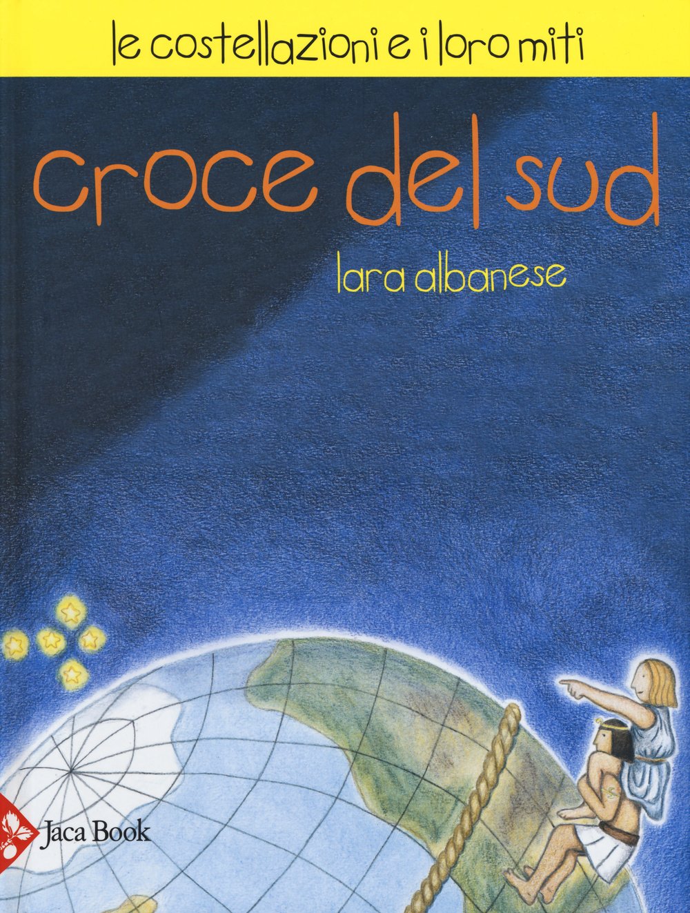 Croce del sud. Le costellazioni e i loro miti book