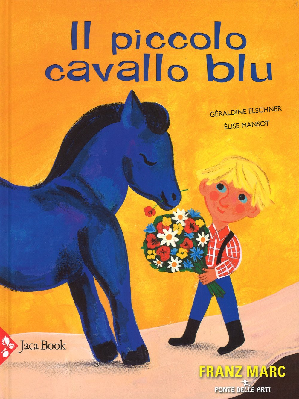 Il Piccolo Cavallo Blu (Ponte delle arti) Children's books