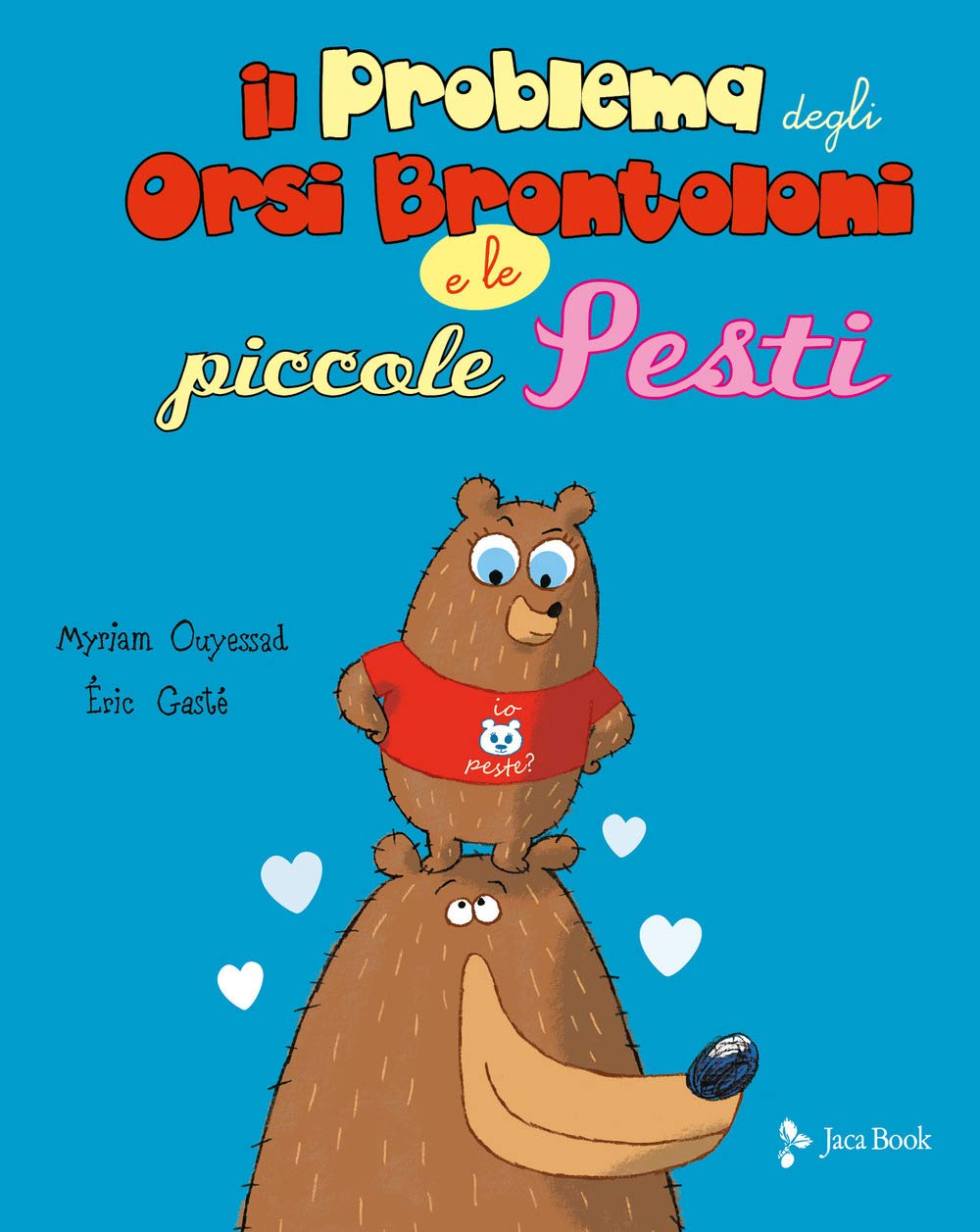 Il problema degli orsi brontoloni e le piccole pesti book