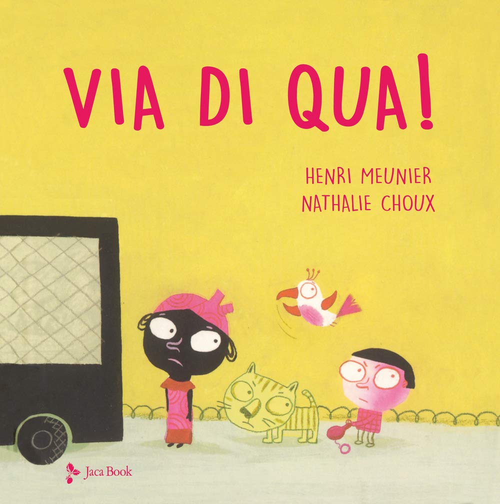 Via di qua! Ediz. a colori book