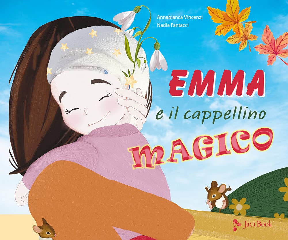 Emma e il cappellino magico. Ediz. a colori (Ragazzi) Non-fiction