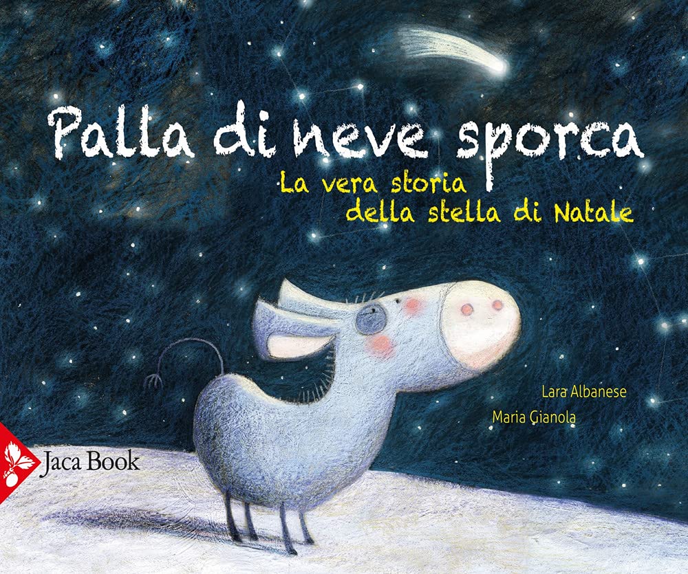 Palla di neve sporca. La vera storia della stella di Natale. Ediz. a colori book