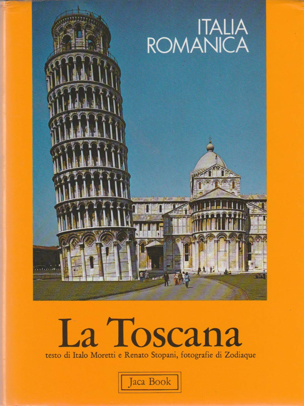Italia romanica. La Toscana (Vol. 5) Film, Art & Culture