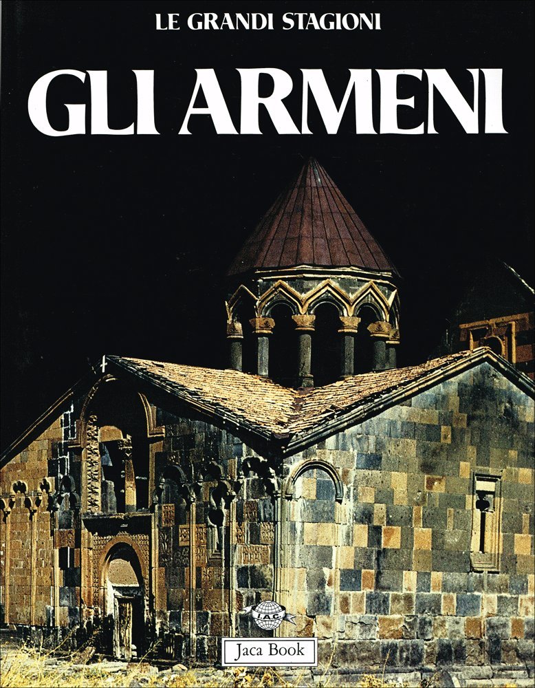 Gli armeni (Grandi opere e grandi formati) Politics & History