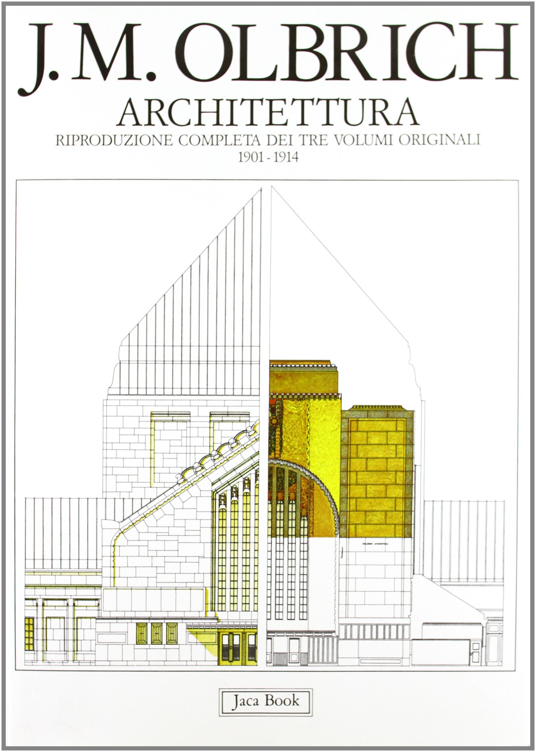 Architettura. Riproduzione completa dei tre volumi originali (1901-1914) book