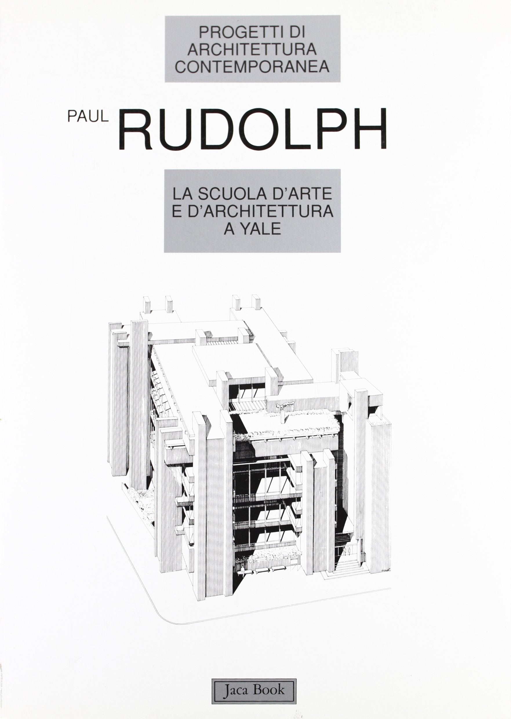 La scuola d'arte e d'architettura a Yale book