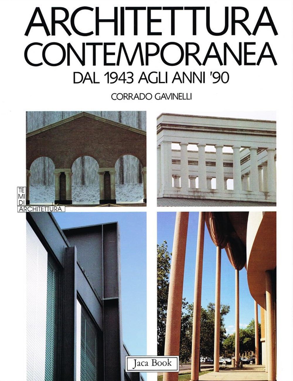 Architettura contemporanea. Dal 1943 agli anni '90 book