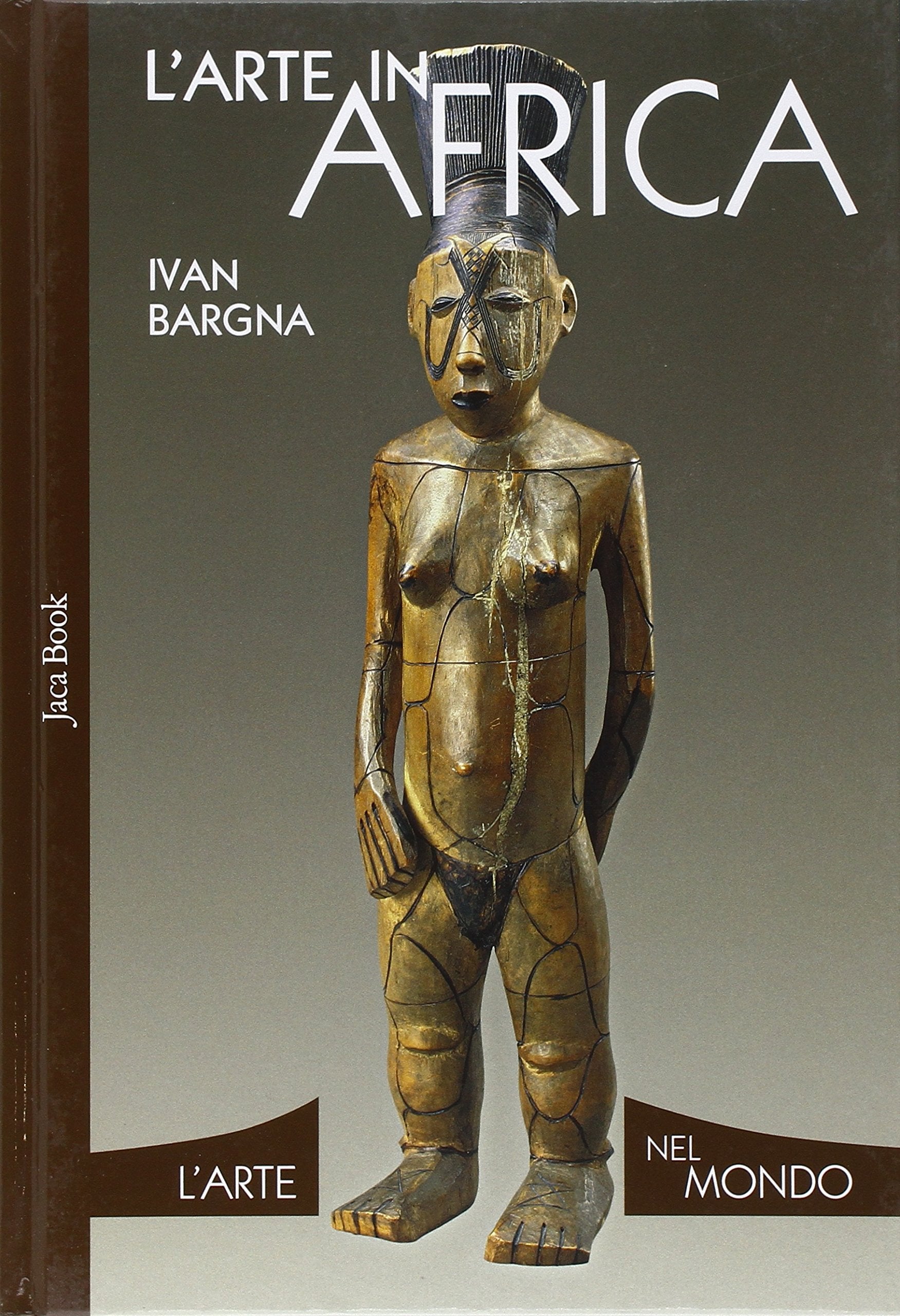 L'arte in Africa. Ediz. illustrata book