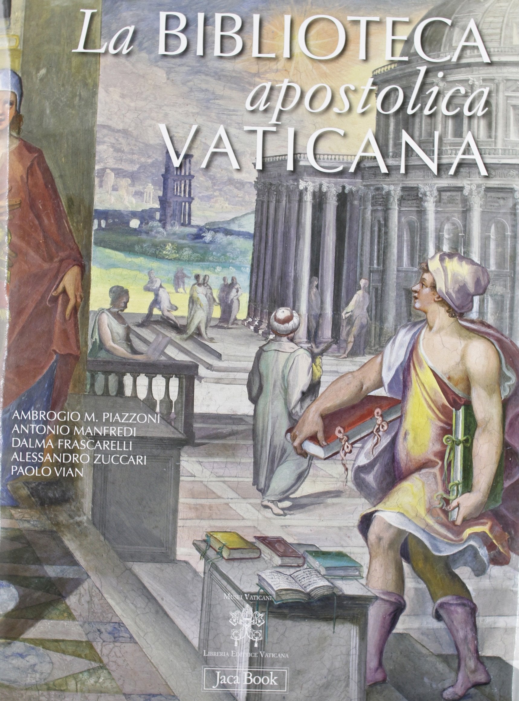 La Biblioteca Apostolica Vaticana. Ediz. illustrata (Monumenta Vaticana Selecta) Social Sciences