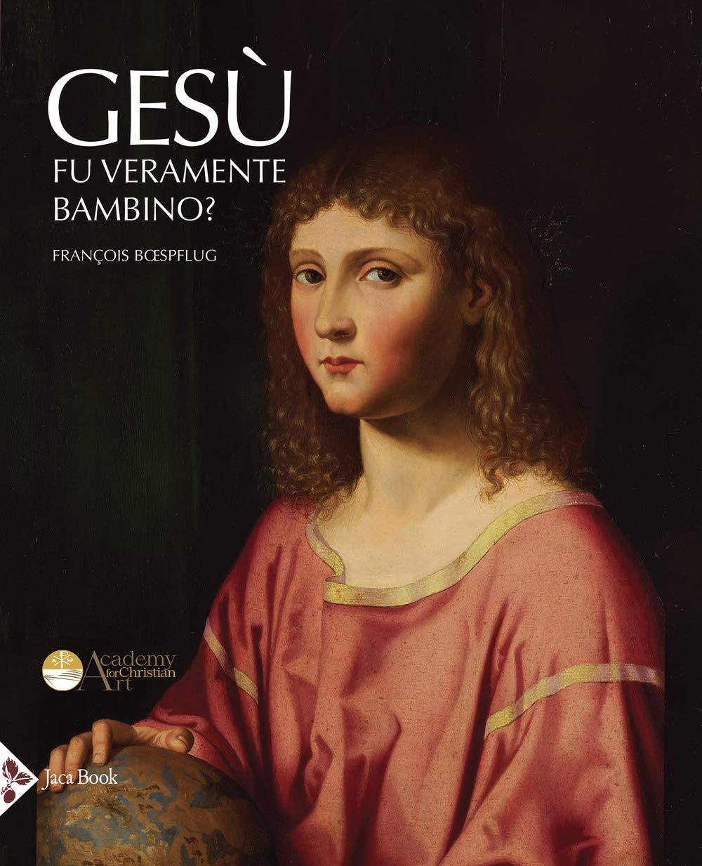 Gesù fu veramente bambino? Un processo all'arte cristiana Film, Art & Culture