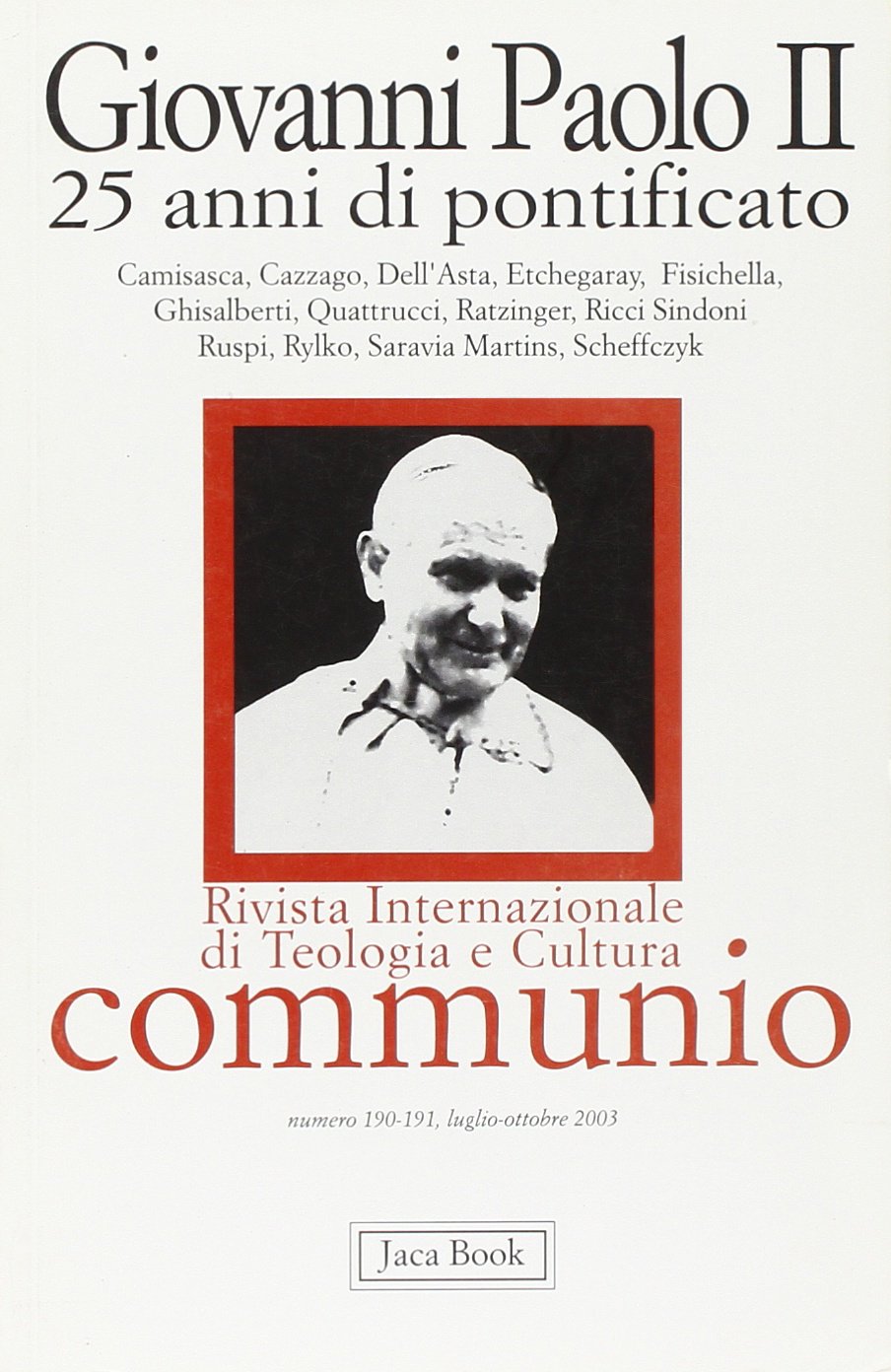Giovanni Paolo II. 25 anni di pontificato (Communio) Religion & Esotericism