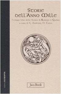 Storie dell'anno Mille. I cinque libri delle storie Politics & History