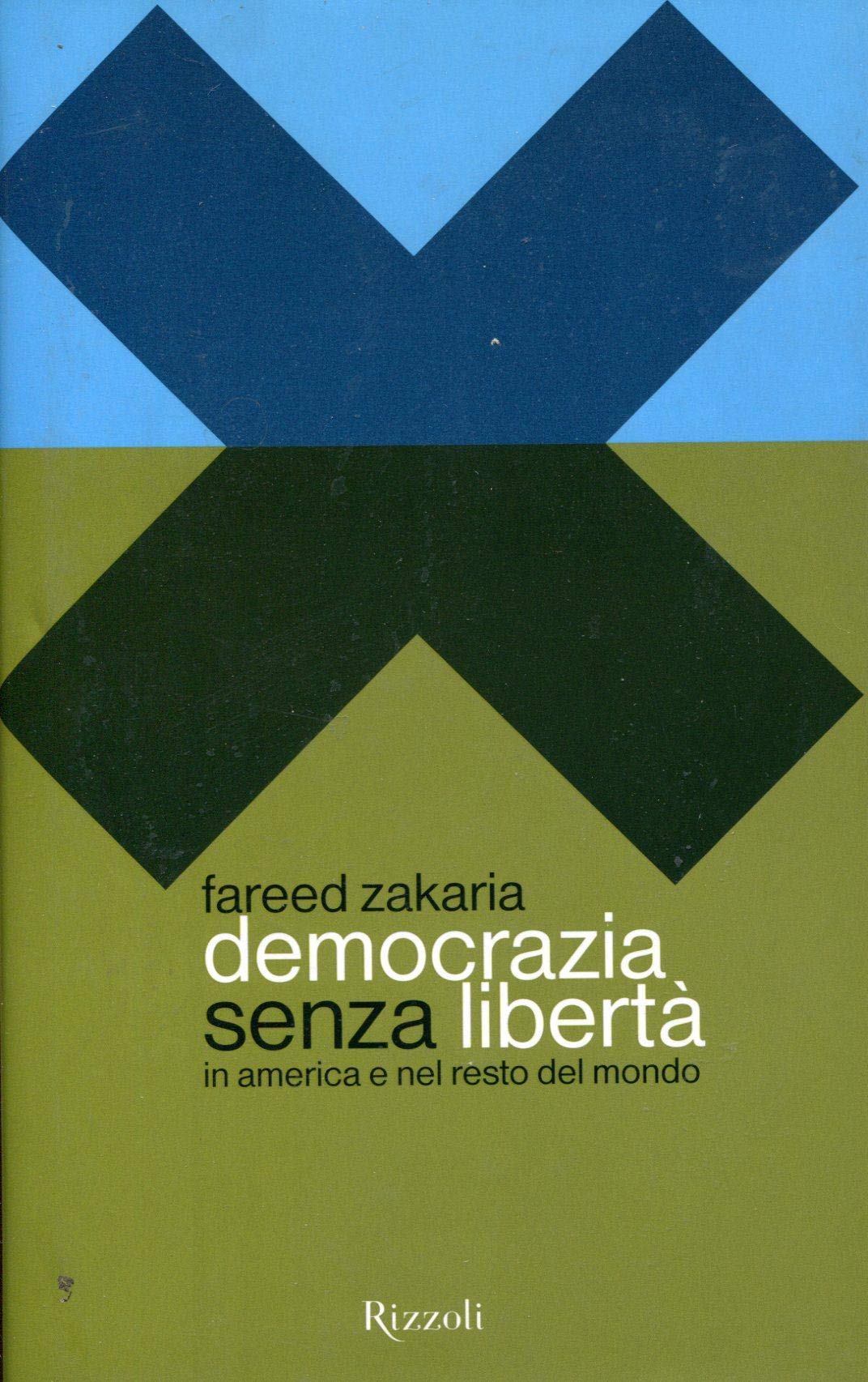 Democrazia senza libertà in America e nel resto del mondo book