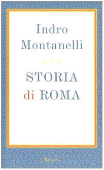 Storia di Roma (Opere di Indro Montanelli) Politics & History
