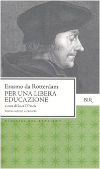 Per una libera educazione. Testo latino a fronte Philosophy