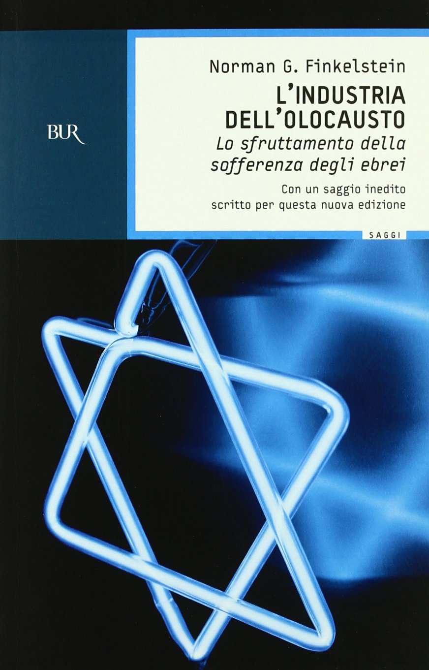 L'industria dell'Olocausto. Lo sfruttamento della sofferenza degli ebrei German history