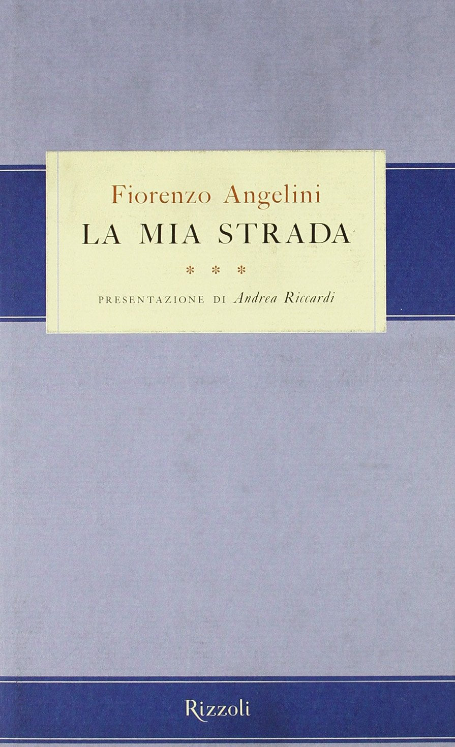La mia strada Politics & Society Books