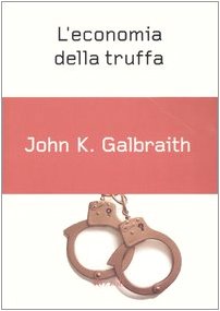 L'economia della truffa (Piccoli saggi) Books