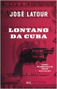 Lontano da Cuba (BUR Narrativa) Contemporary literature