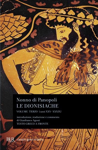 Le dionisiache. Testo greco a fronte (BUR Classici greci e latini) Classics