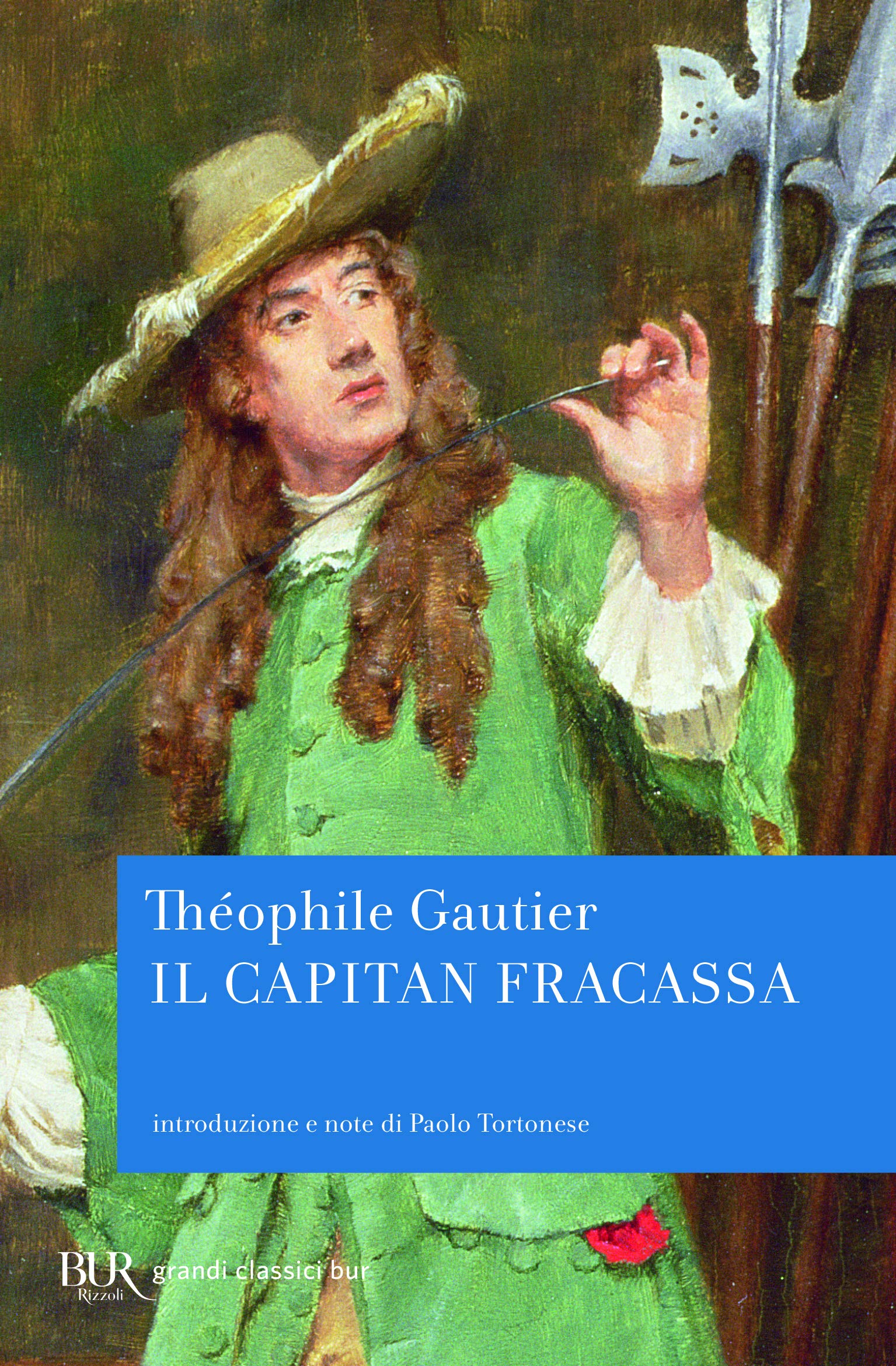 Il capitan Fracassa (BUR I classici blu, Band 303) Classics