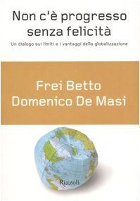 Non c'è progresso senza felicità (Piccoli saggi) Reference Books