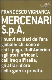 Mercenari S.p.A (BUR Futuropassato) Social Sciences