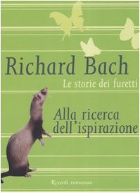 Le storie dei furetti. Alla ricerca dell'ispirazione (Scala stranieri) Contemporary literature