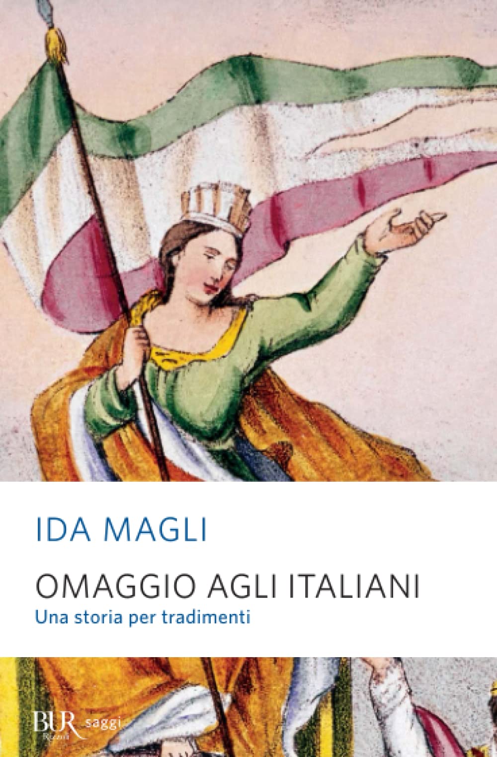 Omaggio agli italiani (BUR Saggi) Books