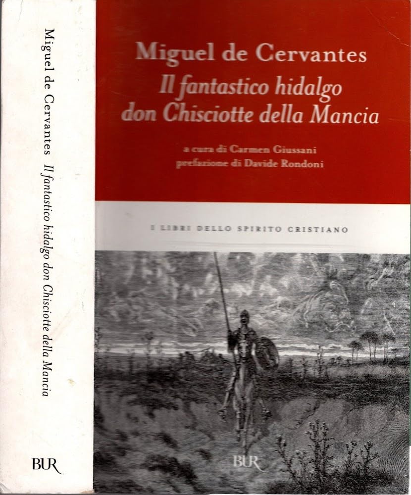Il fantastico hidalgo Don Chisciotte della Mancia (BUR I libri dello spirito cristiano) Classics