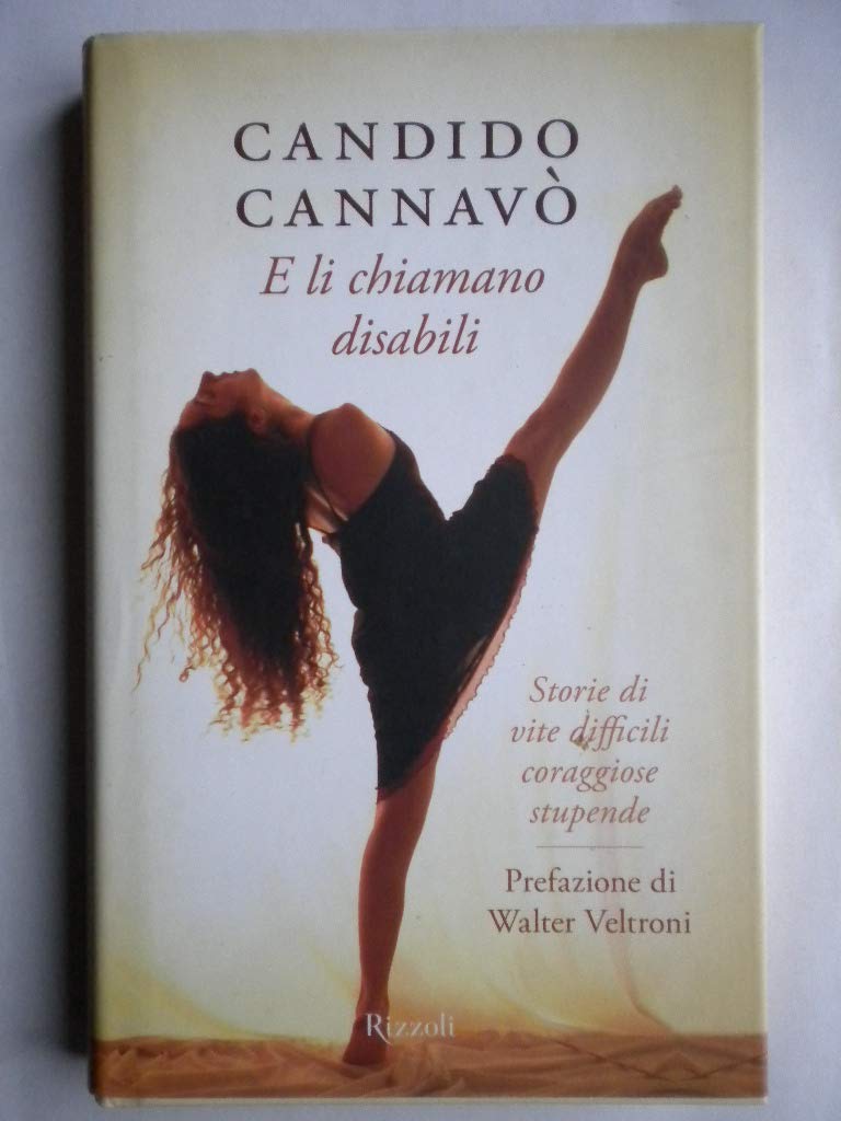 E li chiamano disabili. Storie di vite difficili, coraggiose, stupende (Saggi italiani) Sports