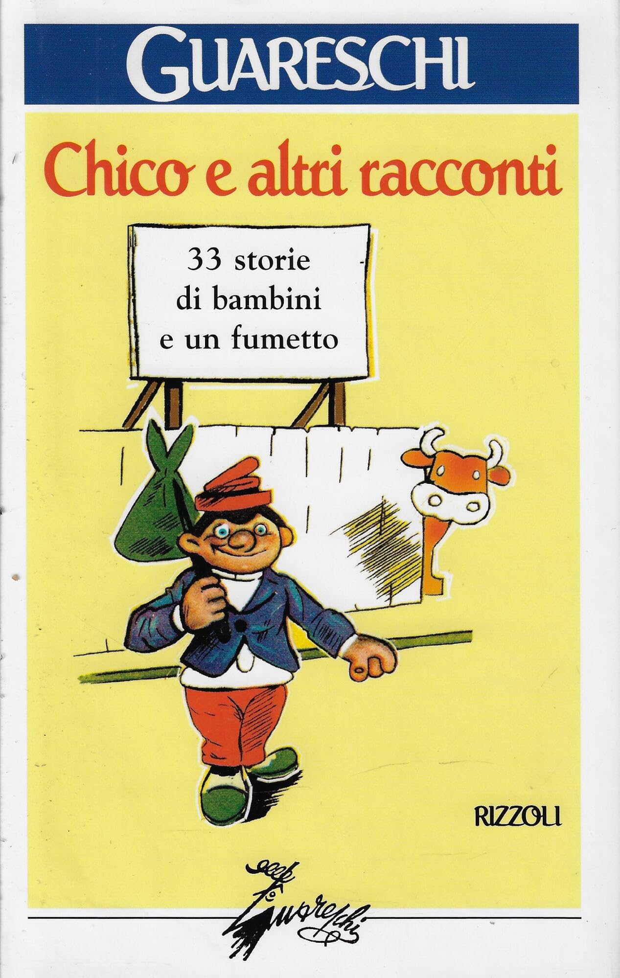Chico e altri racconti. 33 storie di bambini e un fumetto book