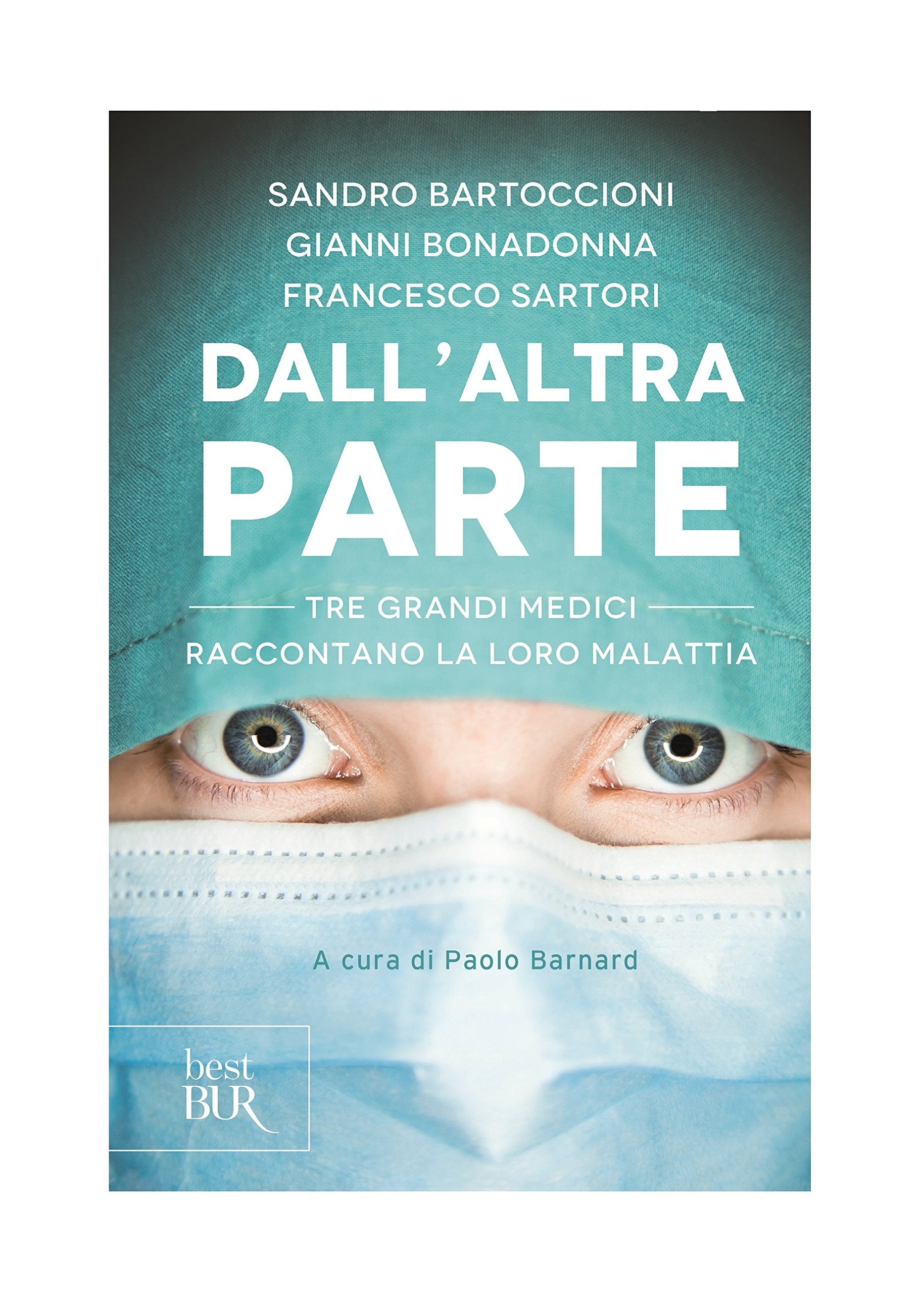 Dall'altra parte (BUR Futuropassato) Essays & Short Stories