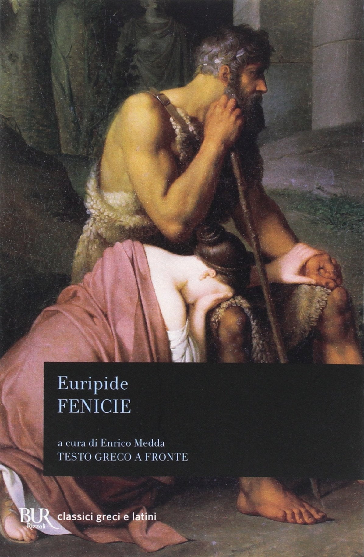 Le Fenicie. Testo greco a fronte (BUR Classici greci e latini) Drama