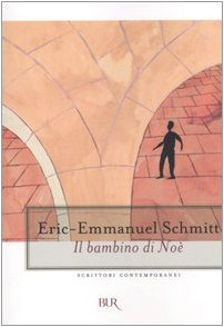 Il bambino di Noè (BUR Scrittori contemporanei) Historical Fiction