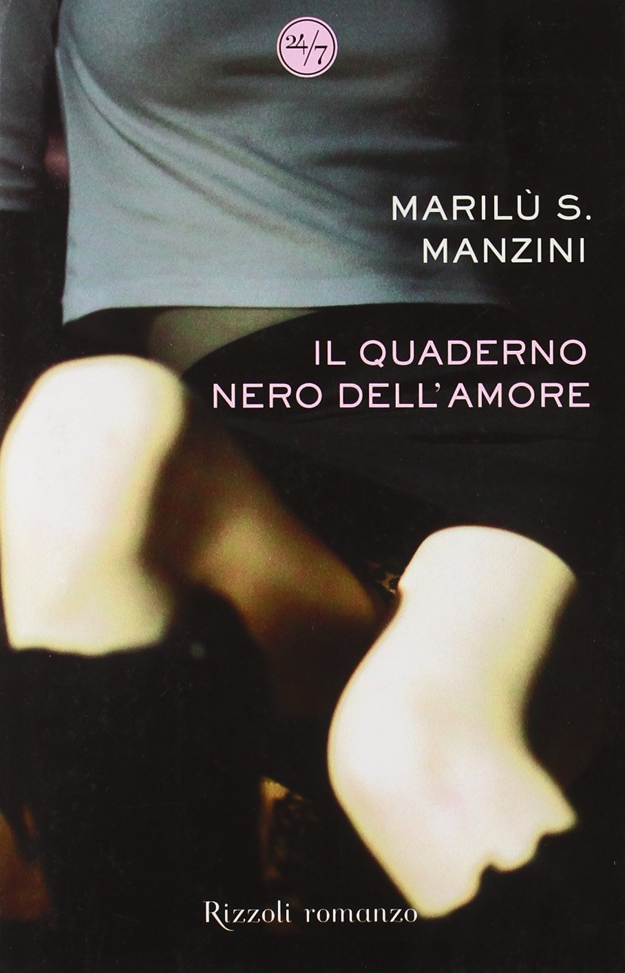 Il quaderno nero dell'amore (24/7) Contemporary literature Books