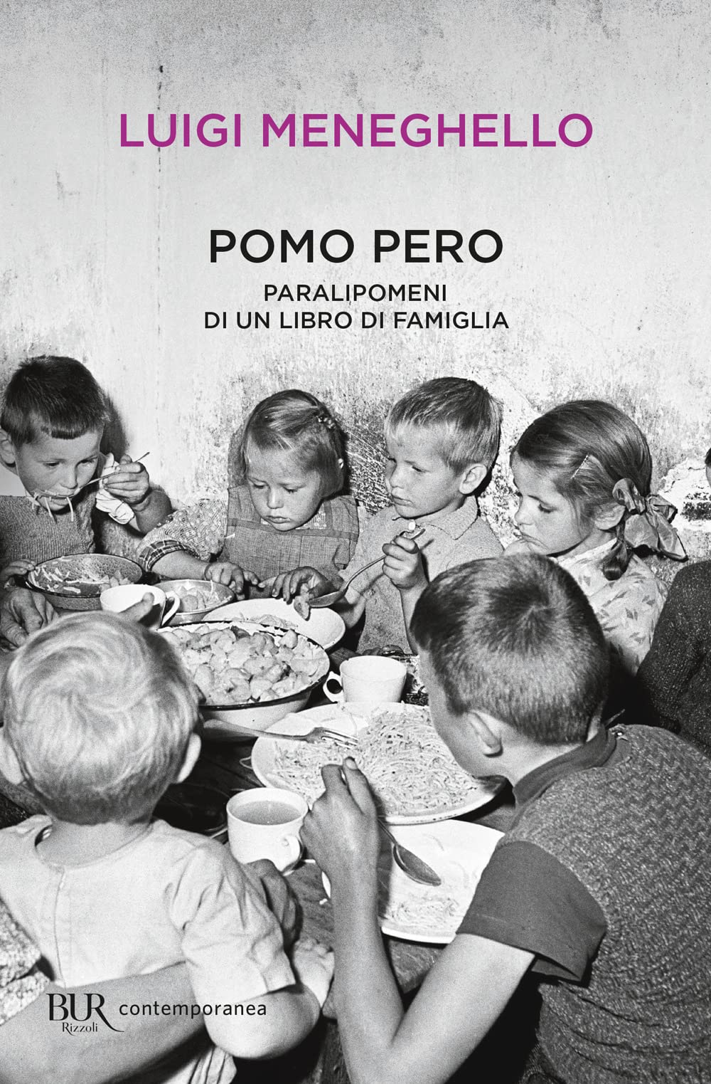 Pomo pero. Paralipomeni di un libro di famiglia Classics