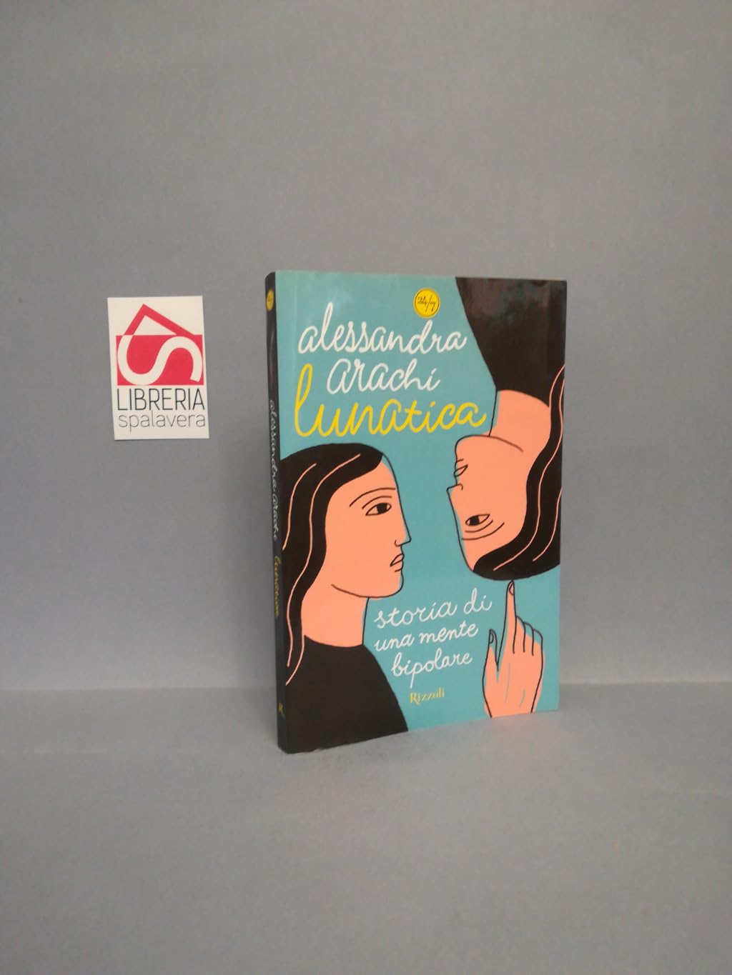 Lunatica. Storia di una mente bipolare (24/7) Art & Literature