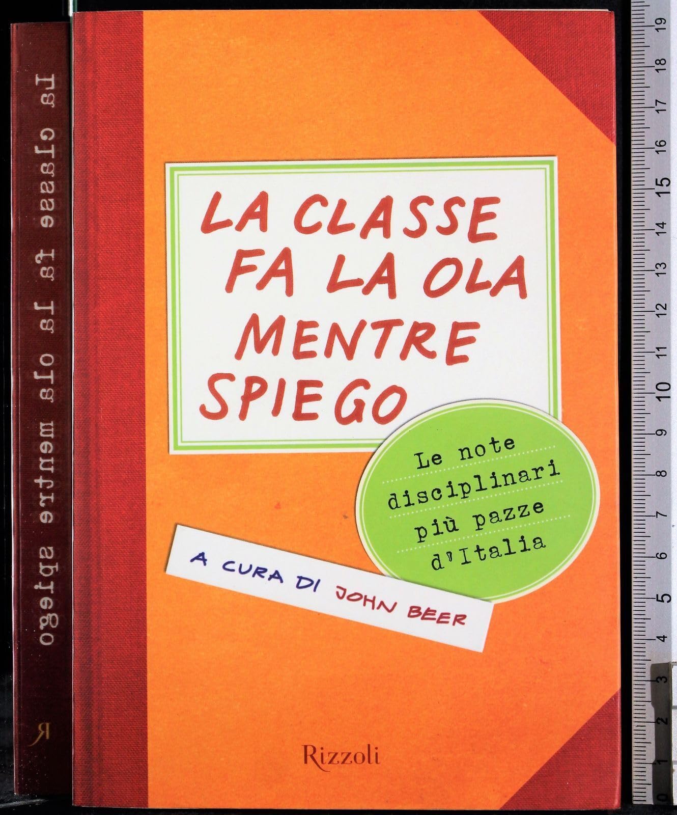 La classe fa la ola mentre spiego. Le note disciplinari più pazze d'Italia Leisure, Home & Garden