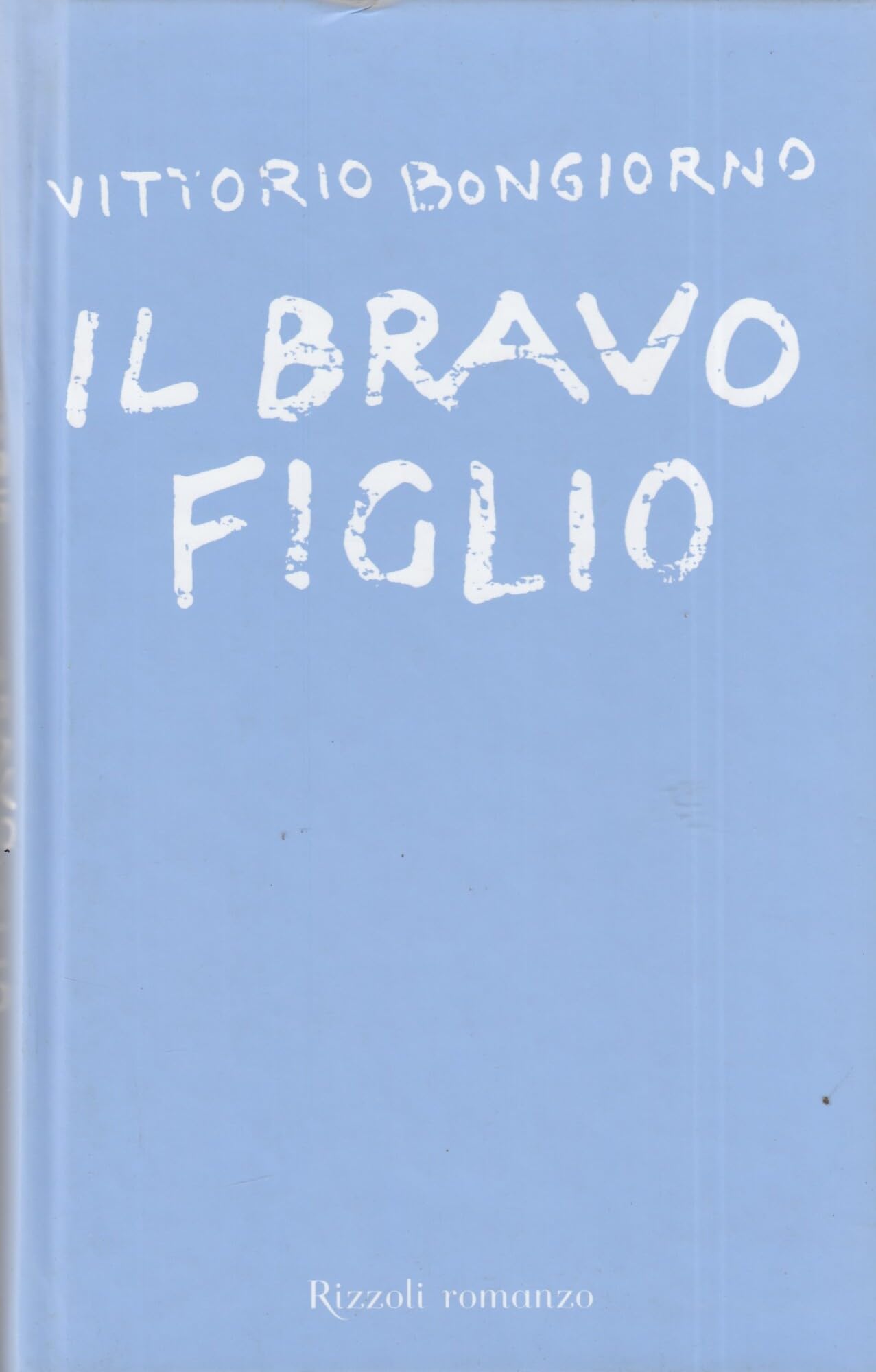 Il Bravo Figlio (Scala italiani) Contemporary literature