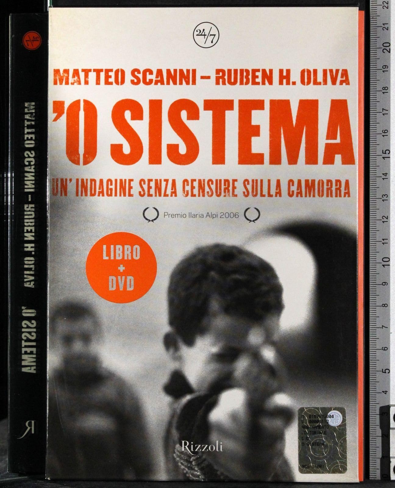 'O sistema. Un'indagine senza censure sulla camorra. Con DVD (24/7) Social Sciences