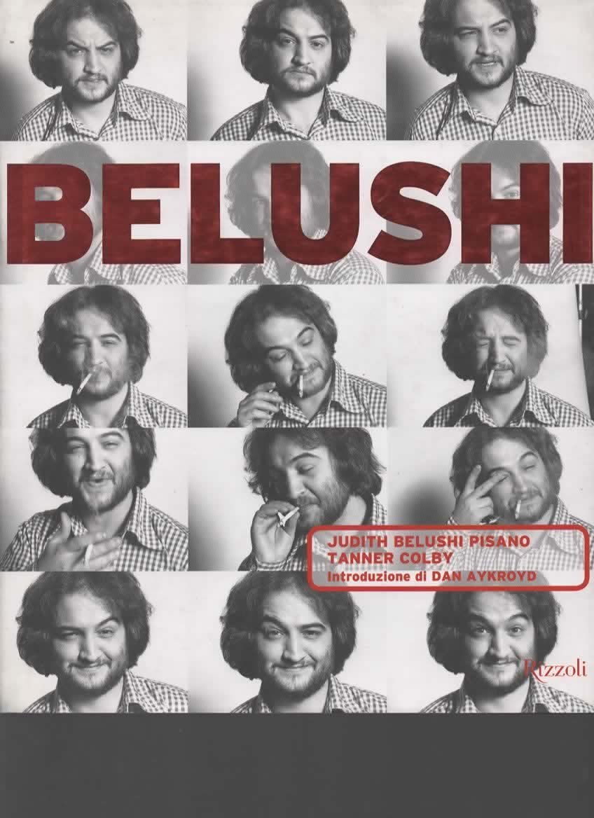 Belushi. Una biografia. Ediz. illustrata Art & Literature