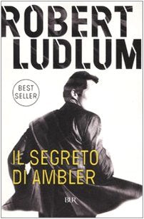 Il segreto di Ambler (BUR Narrativa) Contemporary literature